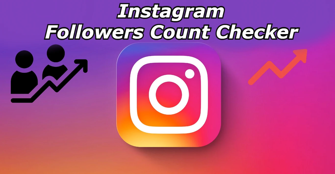 Instagram Followers Count Checker